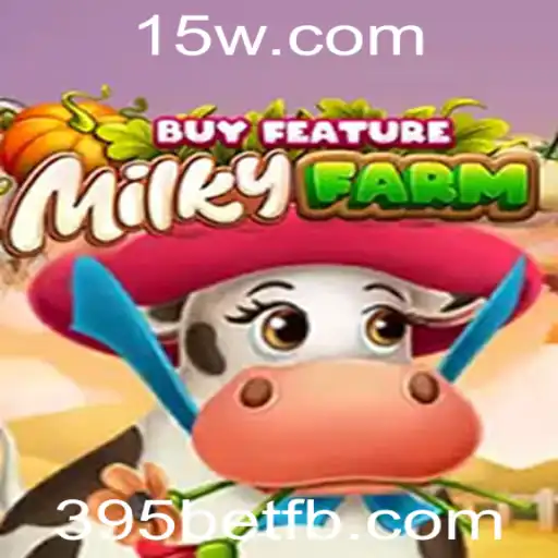 Descubra o Mundo Fascinante de MilkyFarmBuyFeature em 395bet