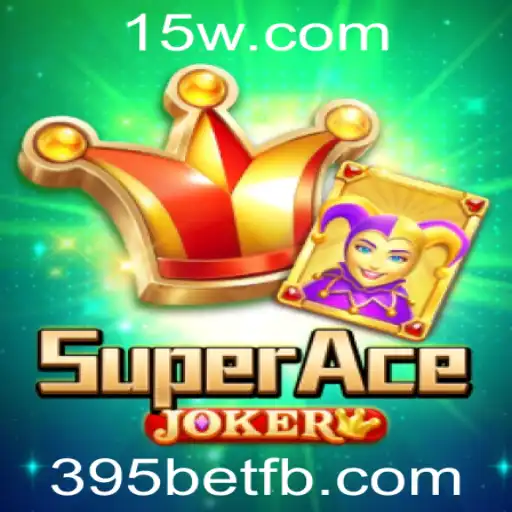 Descubra o Fascinante Mundo de SuperAceJoker: A Nova Sensação no 395bet
