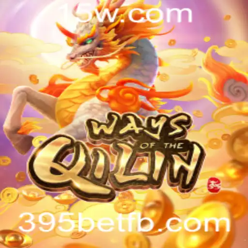 Explorando o Universo de WaysoftheQilin e a Plataforma 395bet